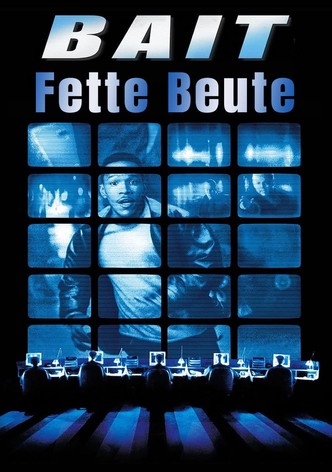 Bait - Fette Beute