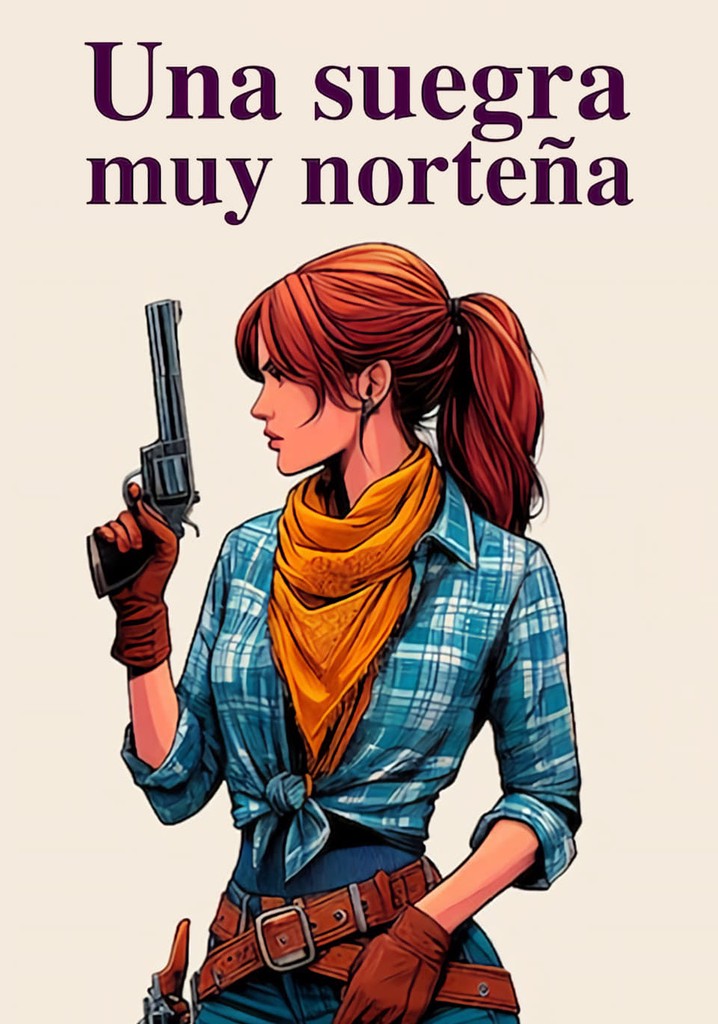 Una suegra muy norteña