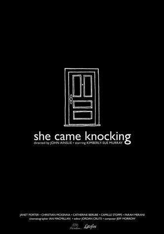 She Came Knocking