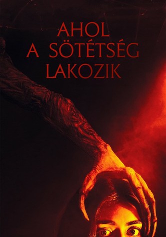 Ahol a sötétség lakozik