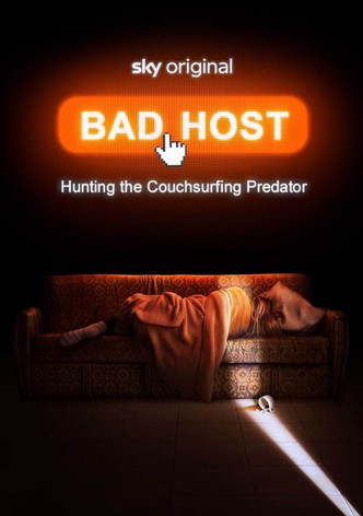 Bad Host: Hunting the Couchsurfing Predator