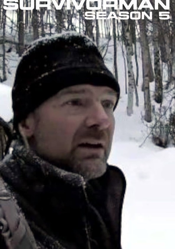 Survivorman Season 5 watch full episodes streaming online