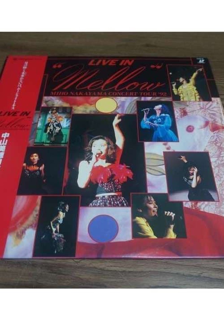 LIVE IN "Mellow" MIHO NAKAYAMA CONCERT TOUR '92