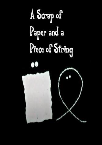 A Scrap of Paper and a Piece of String