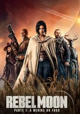 Rebel Moon - Parte Um: A Menina do Fogo