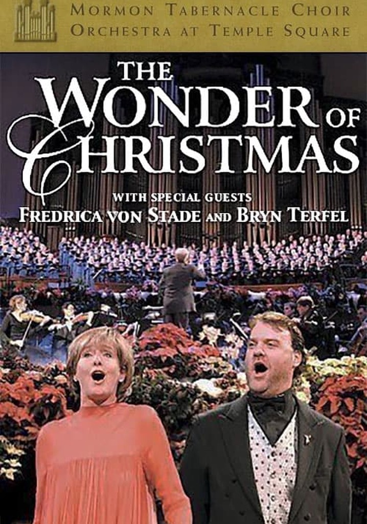The Wonder of Christmas featuring Frederica von Stade & Bryn Terfel