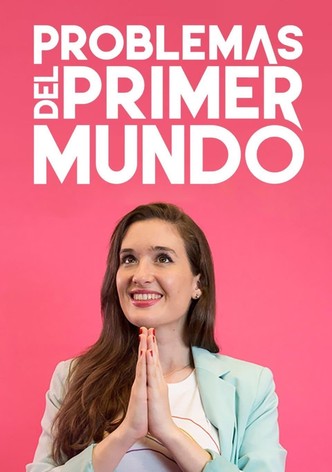 Problemas del Primer Mundo