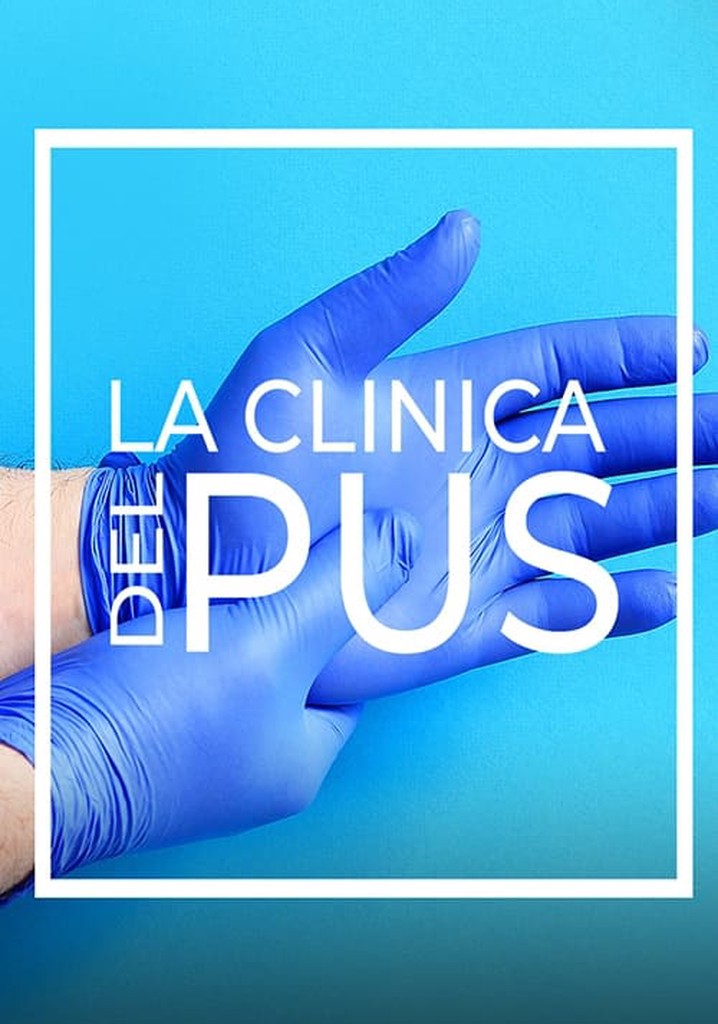 La Clinica del Pus Stagione 1 streaming online La Clinica del Pus Stagione 1 streaming online