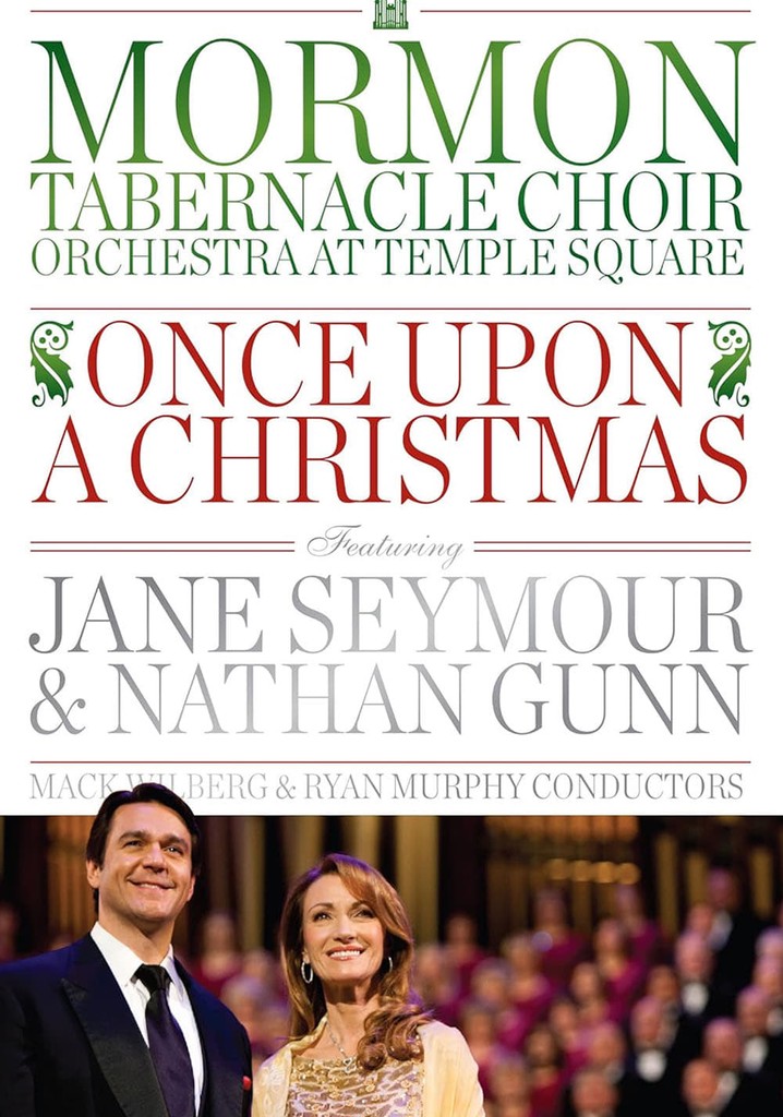 Once Upon A Christmas Featuring Jane Seymour and Nathan Gunn