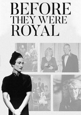Before They Were Royal