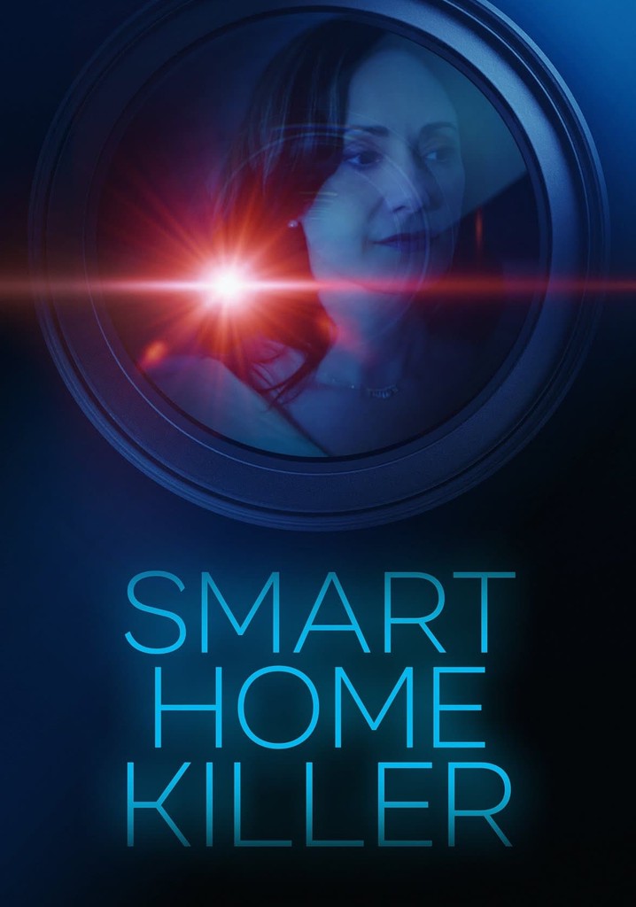 Smart Home Killer