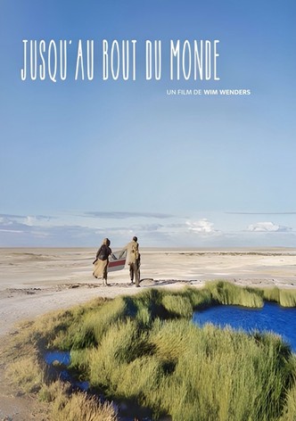 Jusqu'au bout du monde