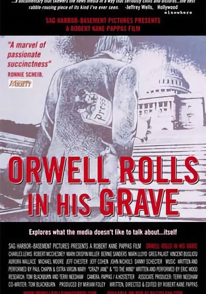 Orwell Rolls in His Grave