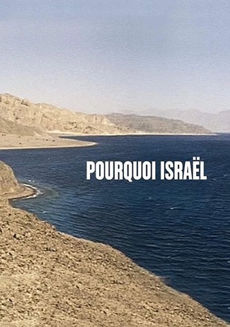 Pourquoi Israël