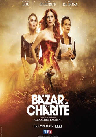 Le Bazar de la Charité - Saison 1