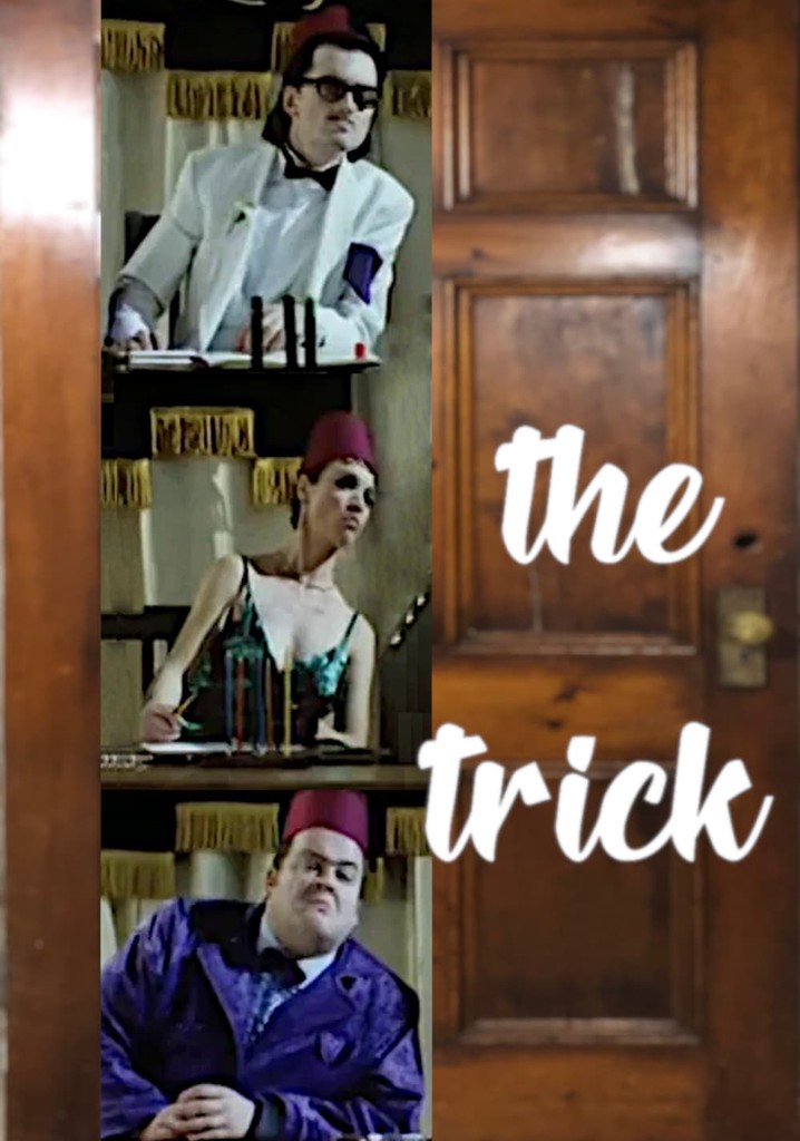 The Trick