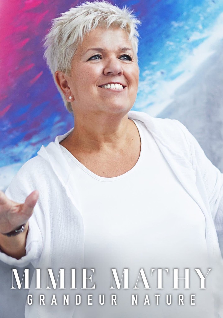 Mimie Mathy : Grandeur Nature