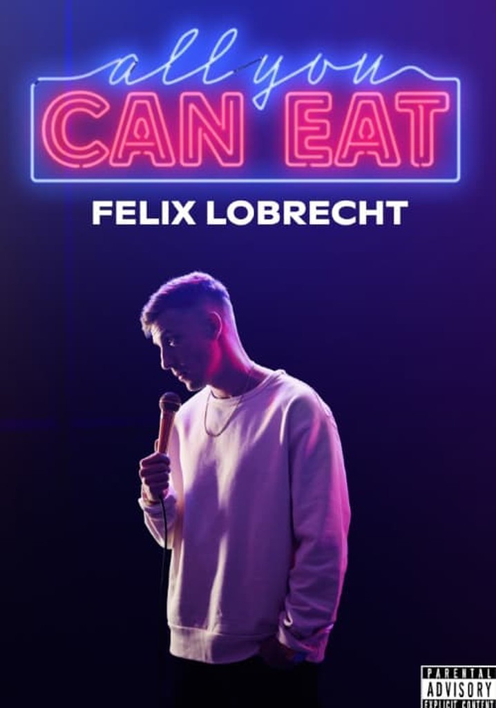 Felix Lobrecht - All You Can Eat