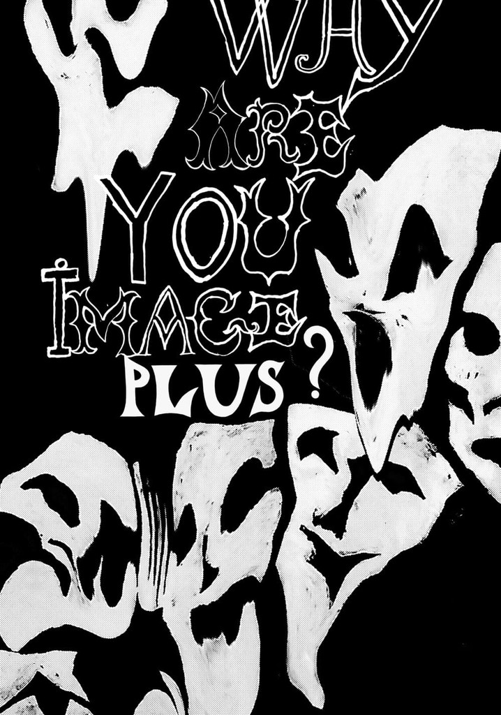 Why Are You Image Plus?