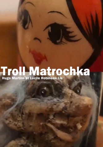 Troll Matrochka