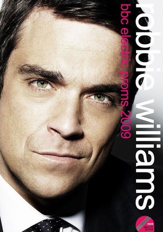Robbie Williams: Live BBC Electric Proms