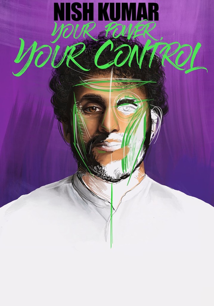 Nish Kumar: Your Power, Your Control