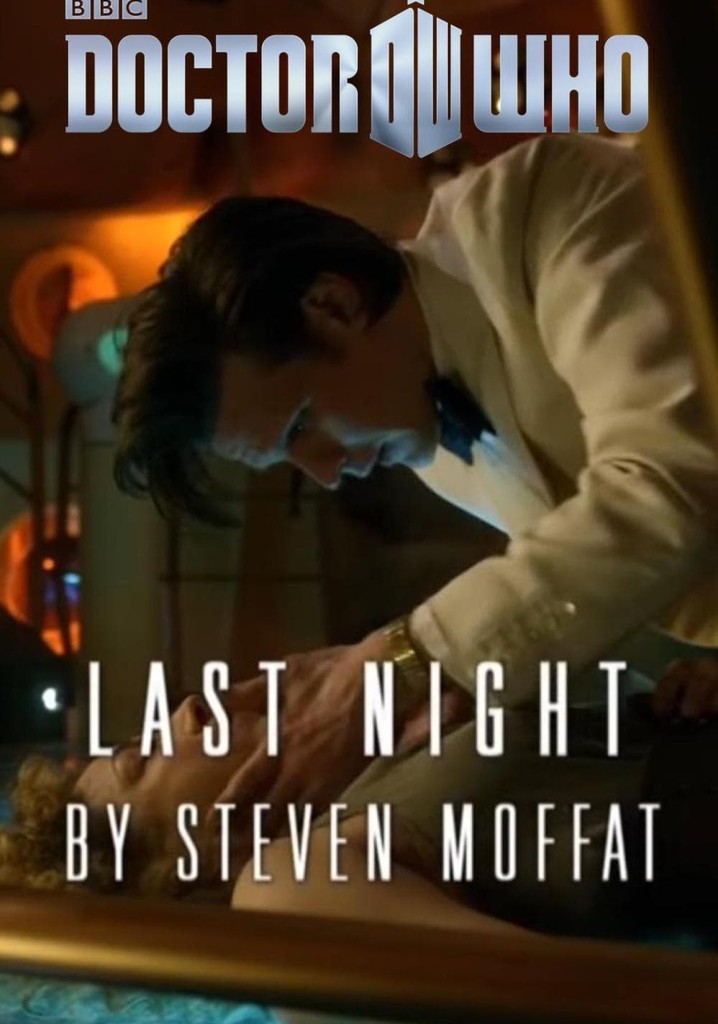 Doctor Who - Night and The Doctor: Last Night