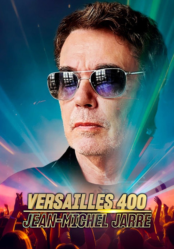 Jean-Michel Jarre - Versailles 400