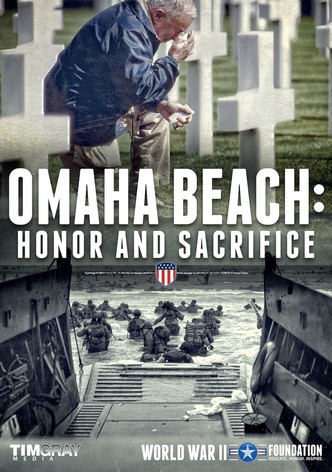 Omaha Beach: Honor and Sacrifice