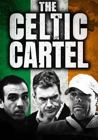 The Celtic Cartel