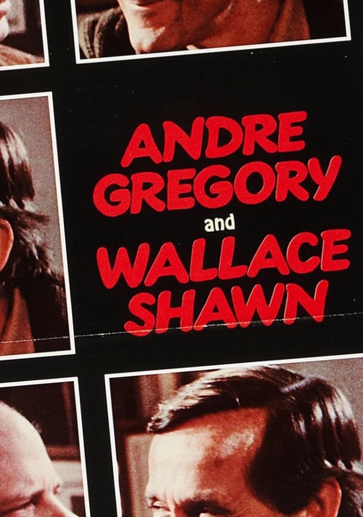 André Gregory and Wallace Shawn