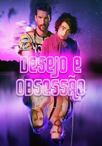 Desejo e Obsessão