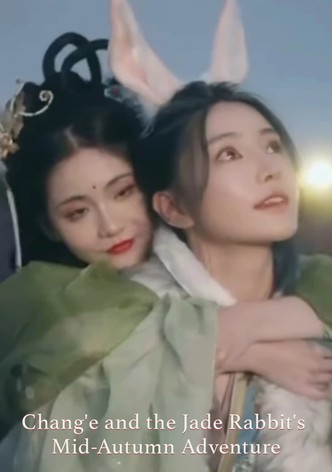Chang'e and the Jade Rabbit's Mid-Autumn Adventure