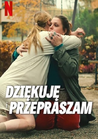 Dziękuję i przepraszam