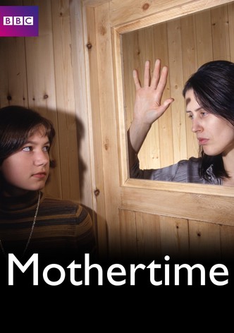 Mothertime