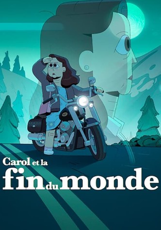 Carol et la fin du monde