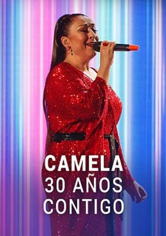 Camela. 30 años contigo