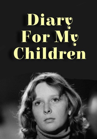 Diary for My Children