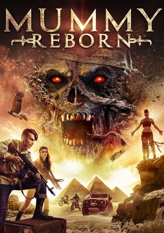 The Mummy Reborn