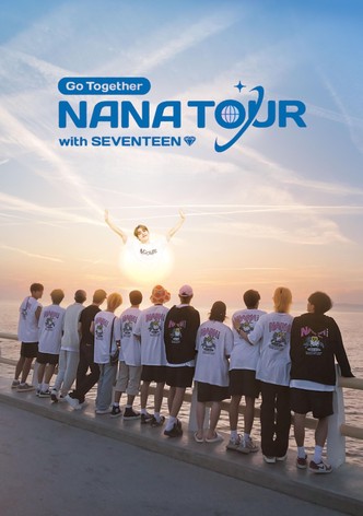 NANA TOUR with SEVENTEEN - streaming online