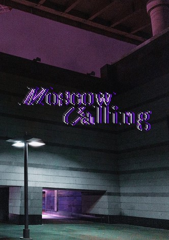 Moscow Calling