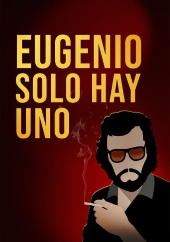 Eugenio solo hay uno