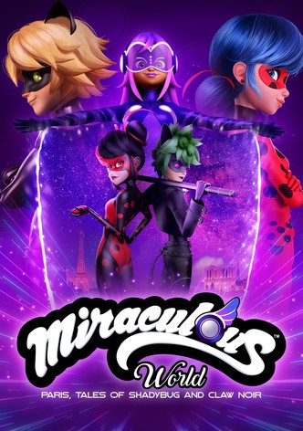 Miraculous World: Paris, Tales of Shadybug and Claw Noir