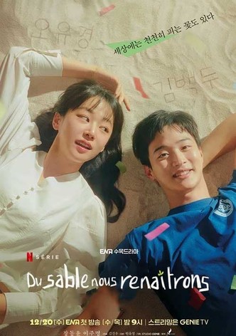 Du sable nous renaîtrons