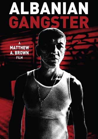 Albanian Gangster