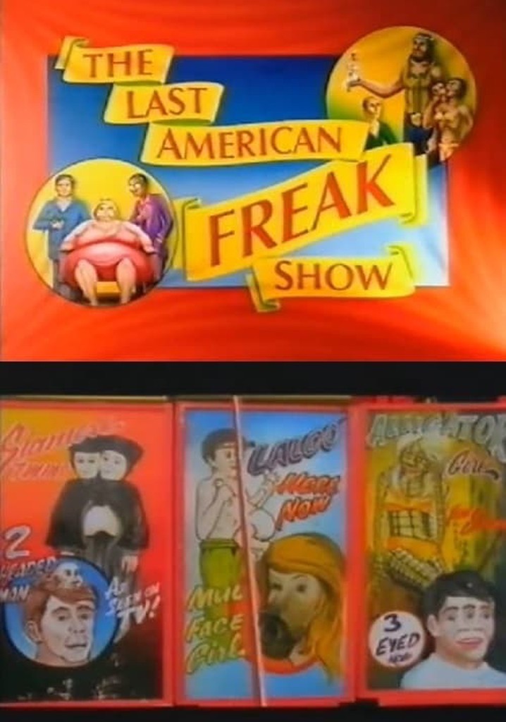 The Last American Freak Show