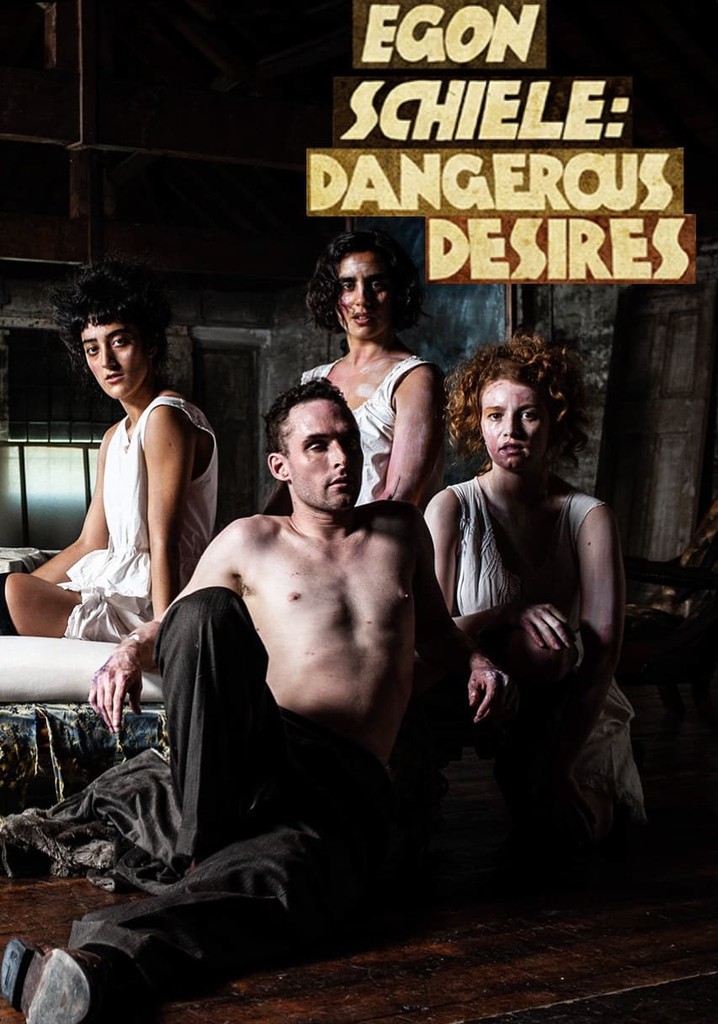 Egon Schiele: Dangerous Desires