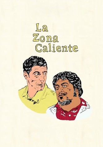 La zona caliente