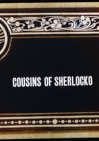 Cousins of Sherlocko