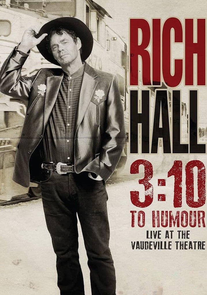 Rich Hall: 3:10 To Humour